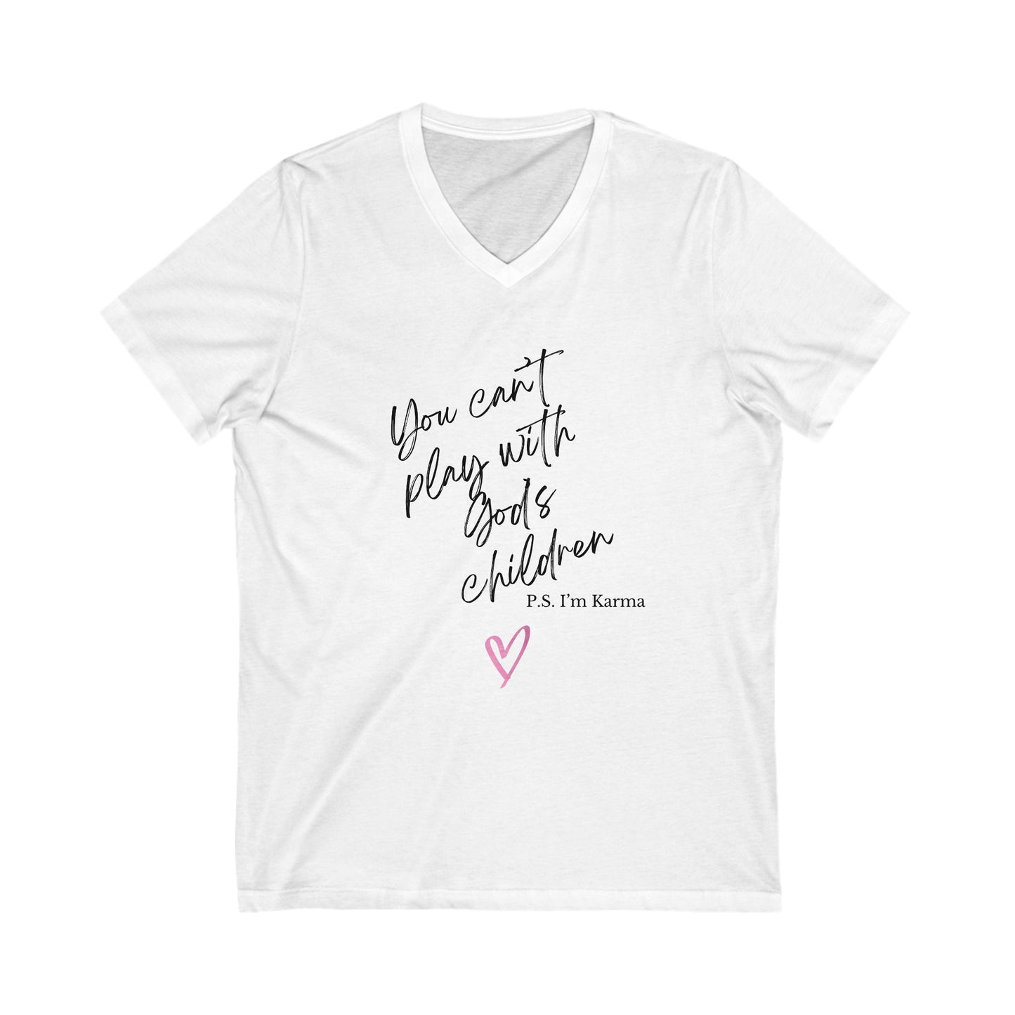 Karma Play with God’s Children Shirt