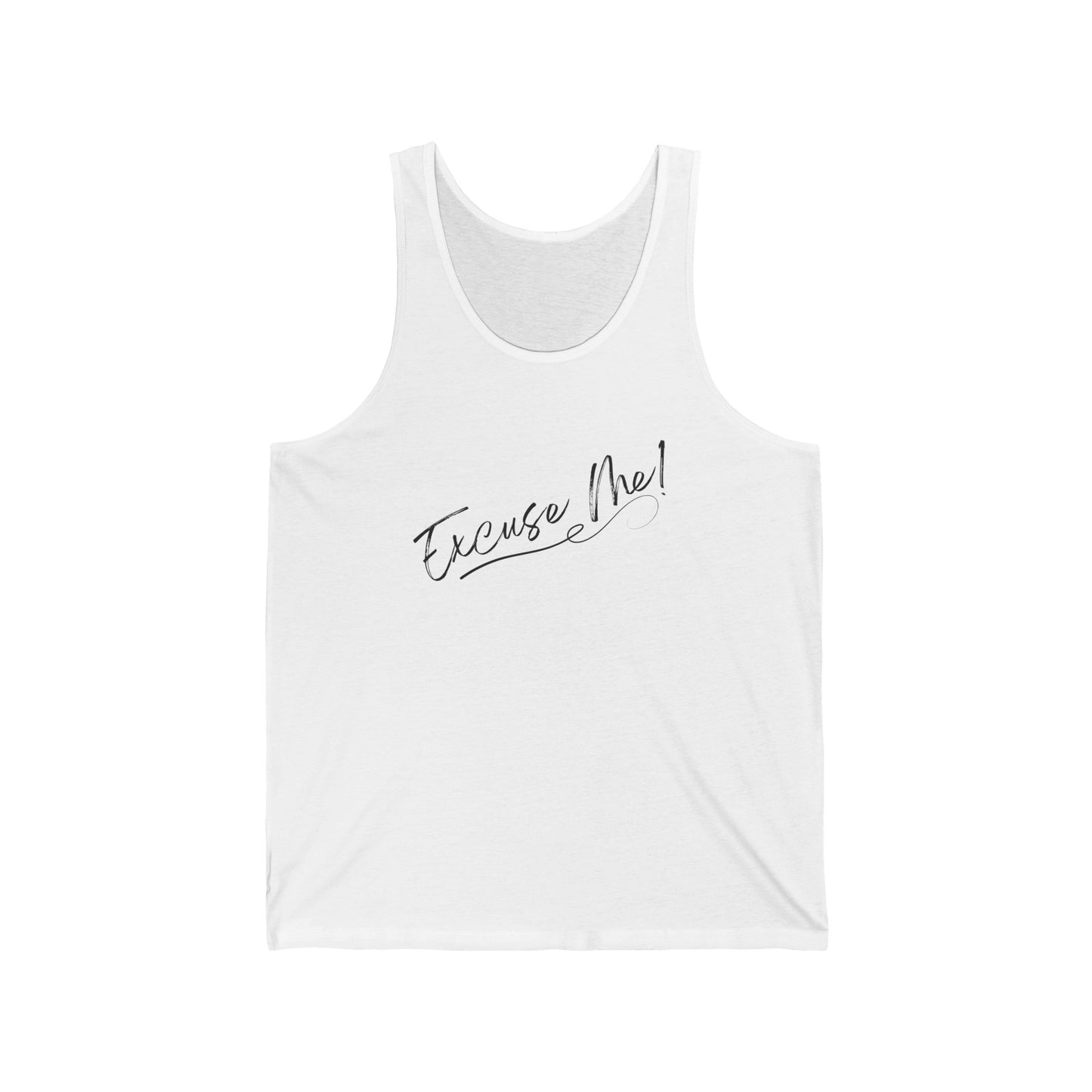 Excuse Me! Unisex Jersey Tank
