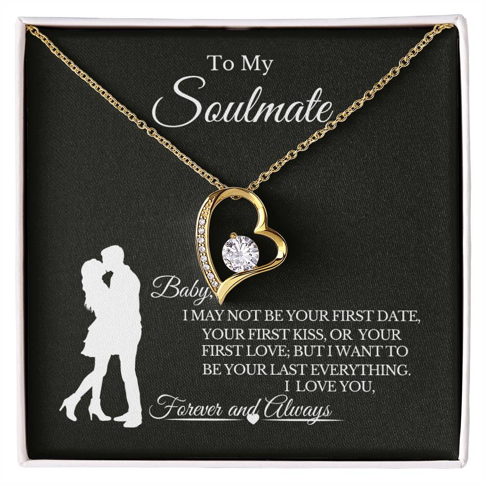 To My Soulmate | ๐ Your Last Everything