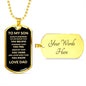 To My Son | Always Remember Dog Tag, Love Dad