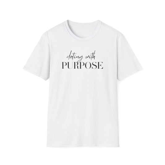 Dating with Purpose T-Shirt