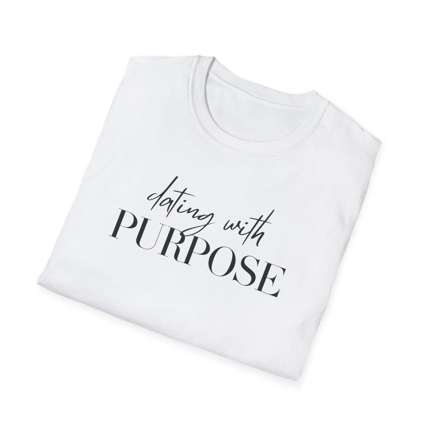 Dating with Purpose T-Shirt