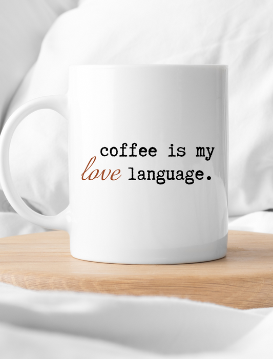 Color Changing Mug | Coffee is My Love Language