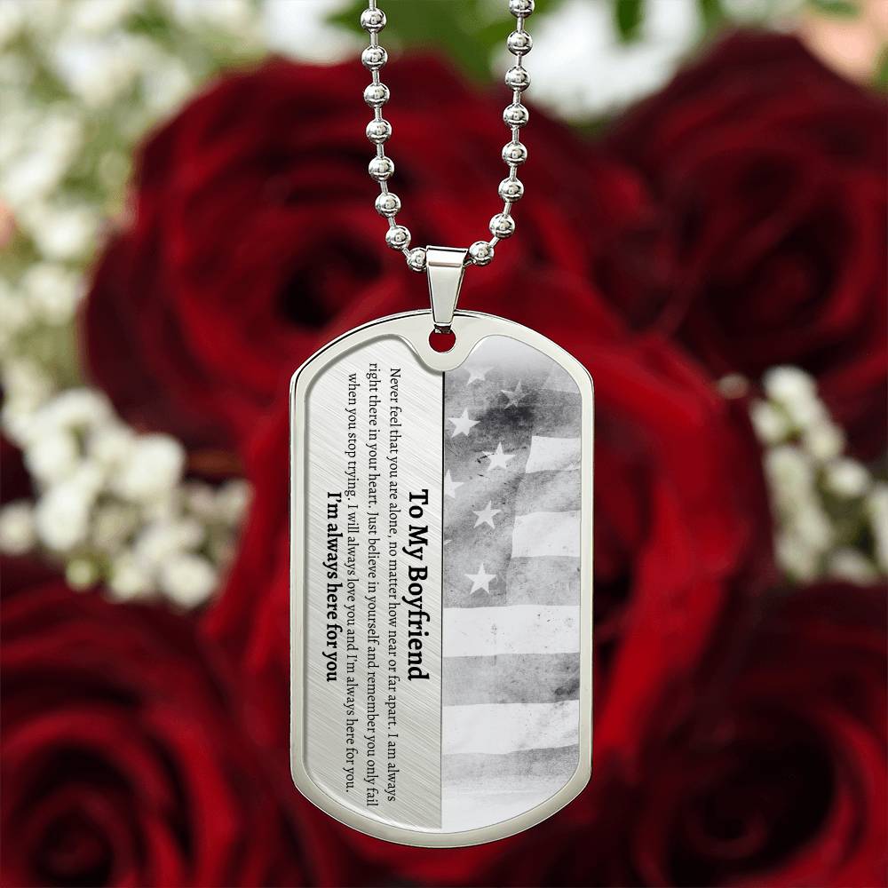 To My Boyfriend Dog Tag | I'm Always Here for You