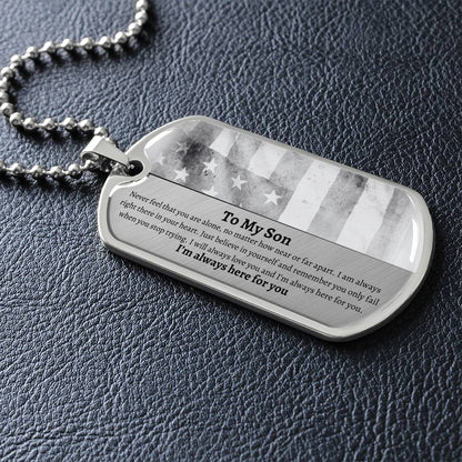 To My Son Personalized Dog Tag | I'm Always Here for You B.W.