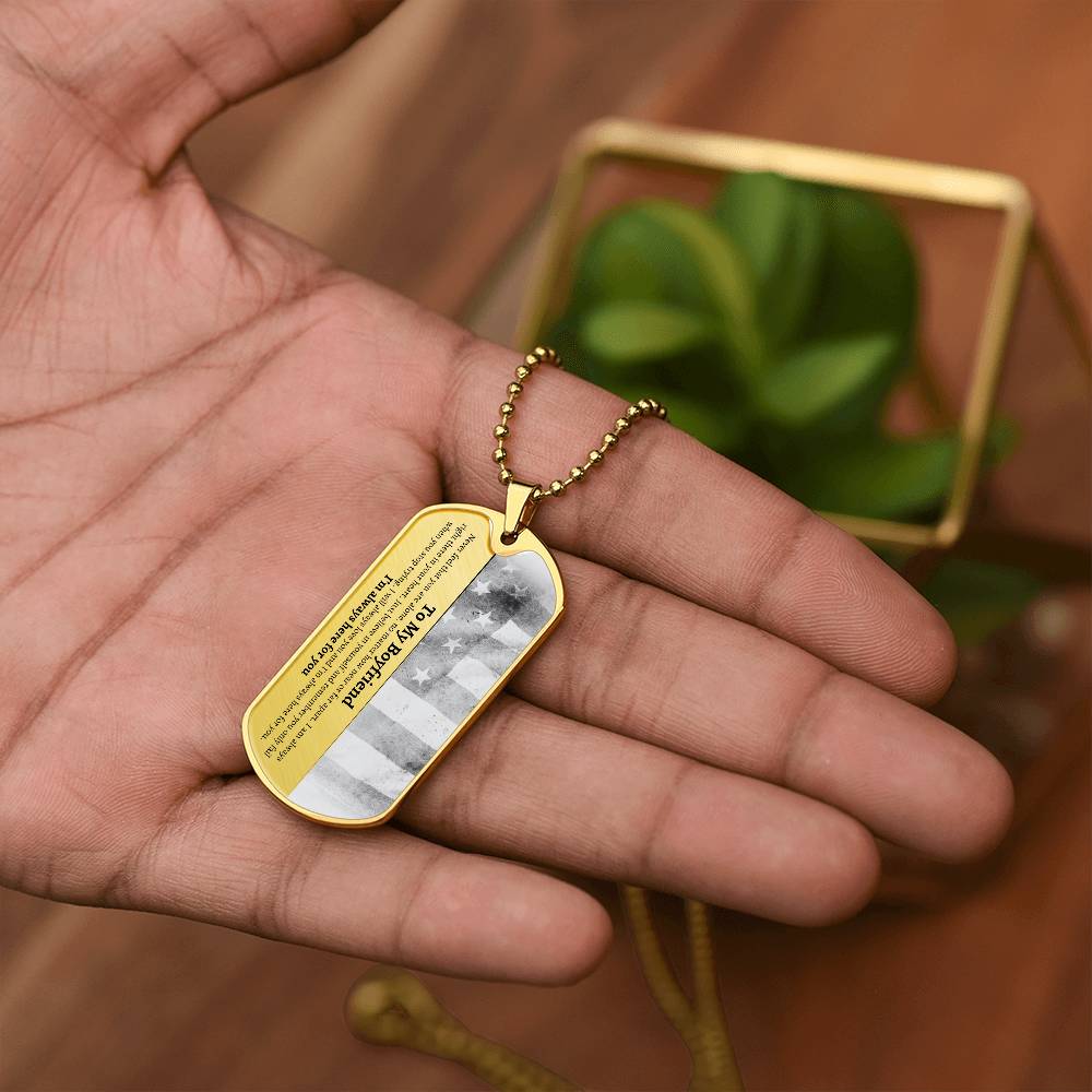 To My Boyfriend Dog Tag | I'm Always Here for You