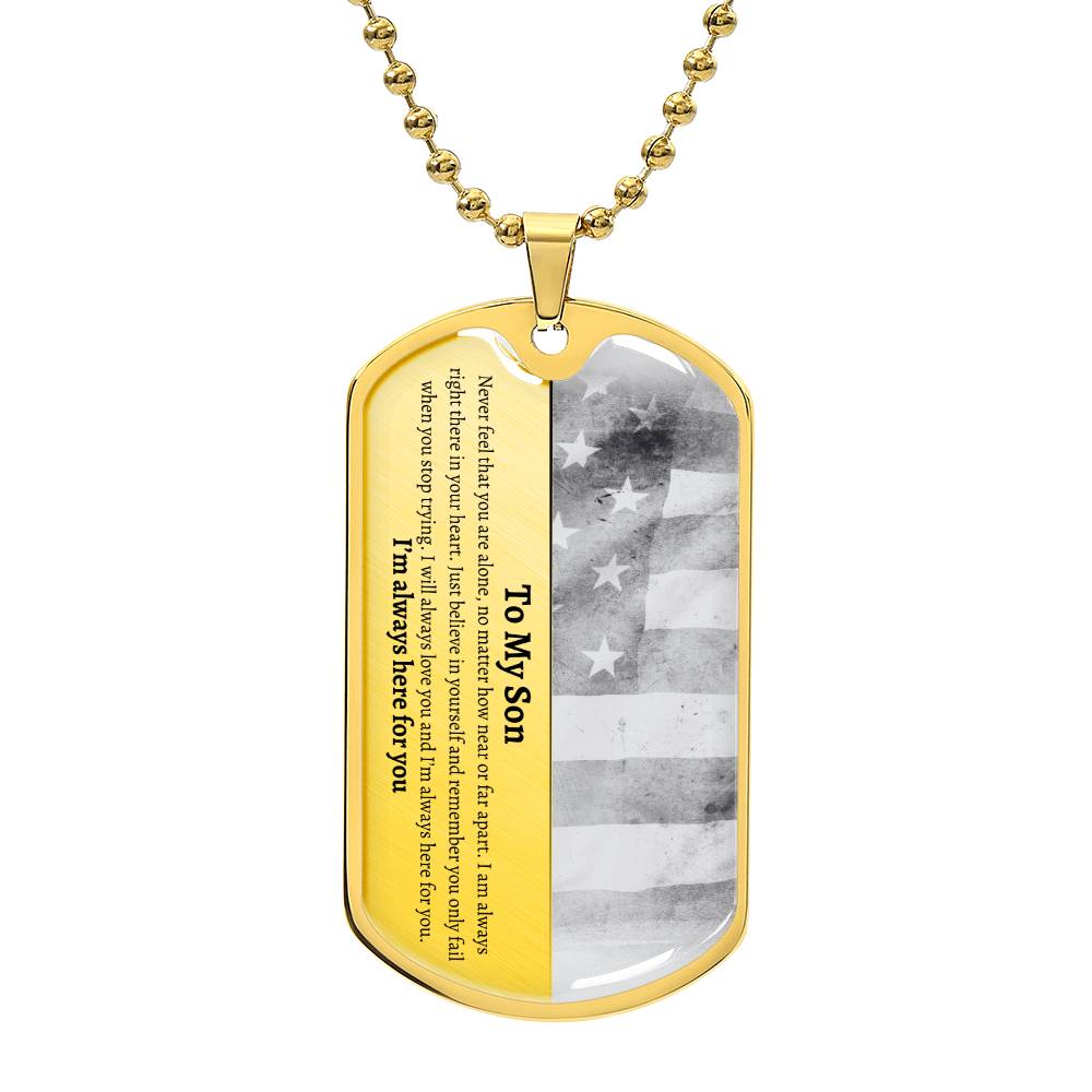 To My Son Personalized Dog Tag | I'm Always Here for You B.W.