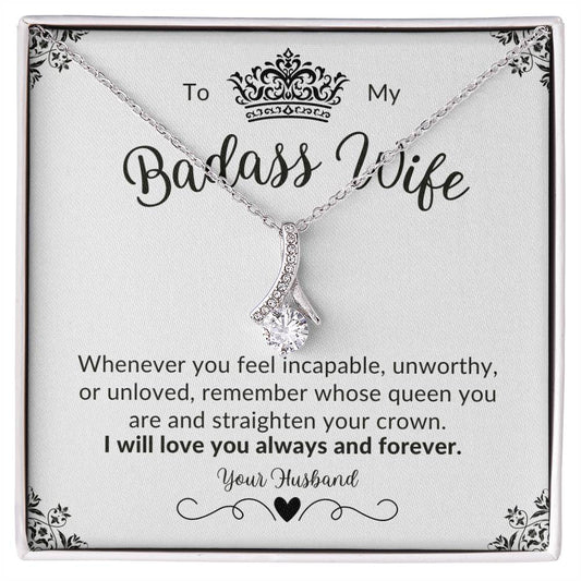 To My Badass Wife | Straighten Your Crown