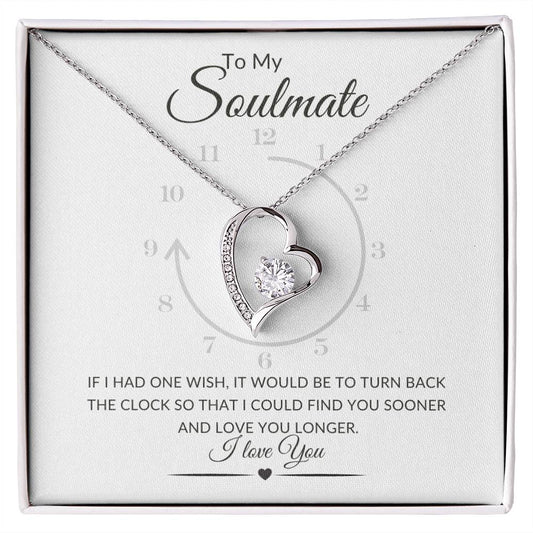 To My Soulmate | Turn Back the Clock, Forever Love Necklace