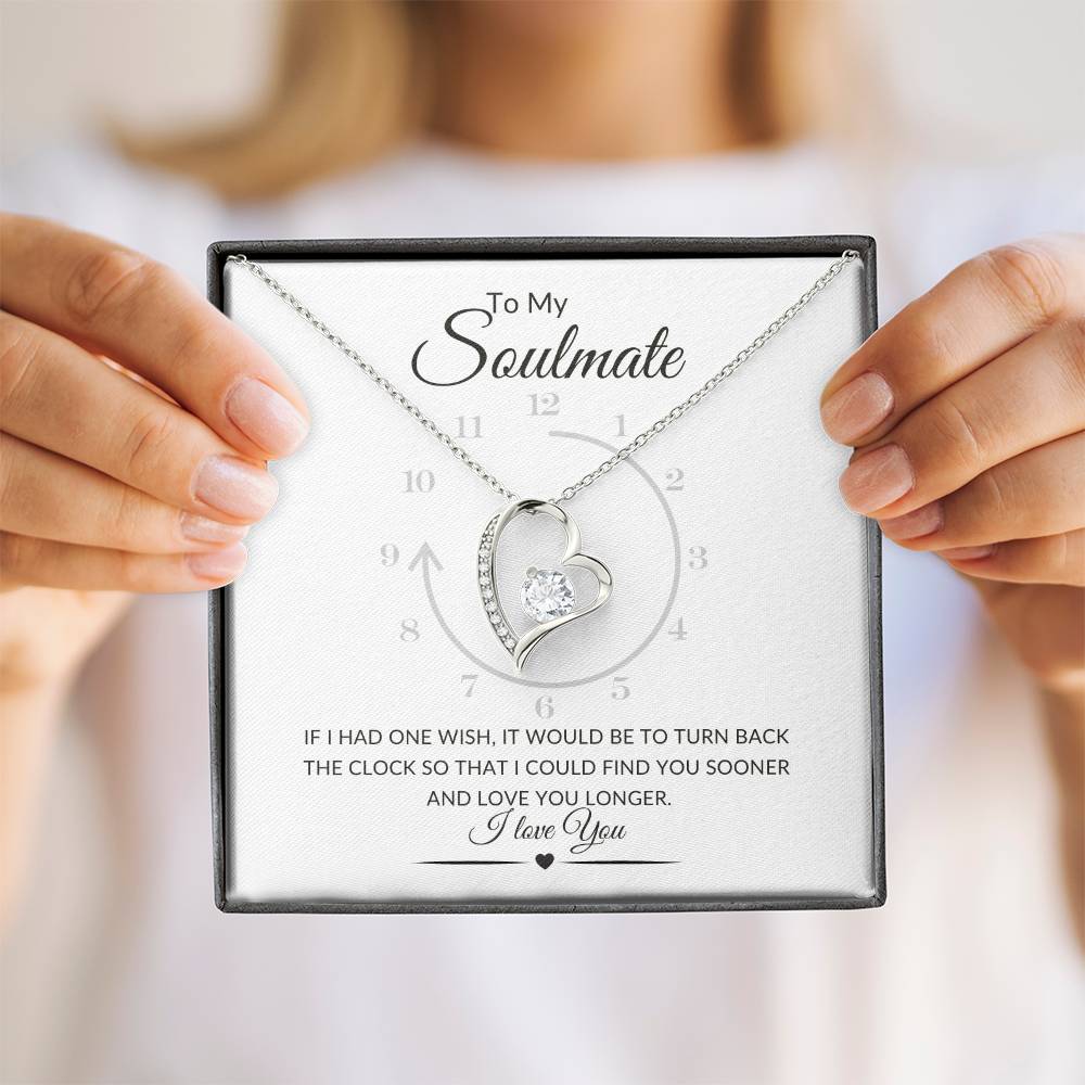 To My Soulmate | Turn Back the Clock, Forever Love Necklace